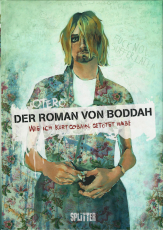 Der Roman Von Boddah - Wie ich Kurt Cobain gettet habe (Comic Buch, Deutsch) (gebraucht VG)