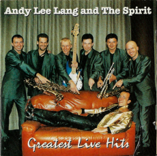 Andy Lee Lang And The Spirit - Greatest Live Hits (CD, Album, signed) (gebraucht VG)