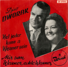 Duo Dworak - Net Jeder Kann A Weaner Sein / Mir San Weaner, Echte Weana (Vinyl, 7) (used G+)
