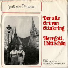 Duo Irma Richter - Reserl Schnegger - Der Alte Ort Von Ottakring (Vinyl, 7) (gebraucht G-)