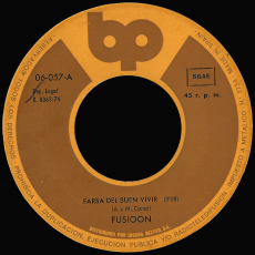 Fusioon - Farsa Del Buen Vivir / Rondo Y Final (Vinyl, 7) (gebraucht G-)