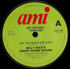 Billy Maxs Front Room Sound - Are You Ready For Love (7, Vinyl, Promo) VG-