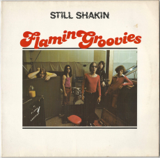 The Flamin Groovies - Still Shakin (LP, Album) (used G)