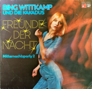 Bing Wittkamp und Die Kakadus - Freunde Der Nacht (LP, Album) (gebraucht G+)