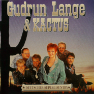 Gudrun Lange & Kactus - Deutscher SuperCountry (CD, Album) (used VG+)