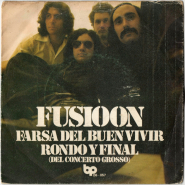 Fusioon - Farsa Del Buen Vivir / Rondo Y Final (Vinyl, 7) (gebraucht G-)