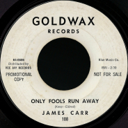 James Carr - Only Fools Run Away / You Dont Want Me (7, Vinyl, Promo) (used G-)