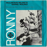Ronny - Mountain-Musics Going Round (7, Vinyl) VG-