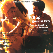 John Rabbit Bundrick & Johnny Nash - Vill S Grna Tro - Want So Much To Believe Vol. 2 (LP, Album, Soundtrack) (still sealed - Near Mint)