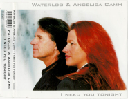 Waterloo & Angelica Camm - I Need You Tonight (CD, Single, signed) (gebraucht VG-)