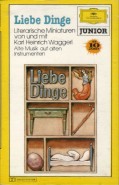 Karl Heinrich Waggerl - Liebe Dinge (Musikkassette, Club Edition) (gebraucht VG)