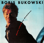 Boris Bukowski - Ganz Stark Im Kommen (LP, Album) (used VG-)